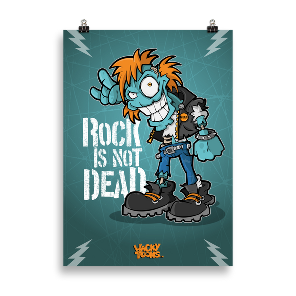 Rock is not Dead Zombie Poster